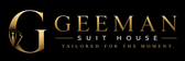 GEEMAN SUIT HOUSE — Tailored for the Moment